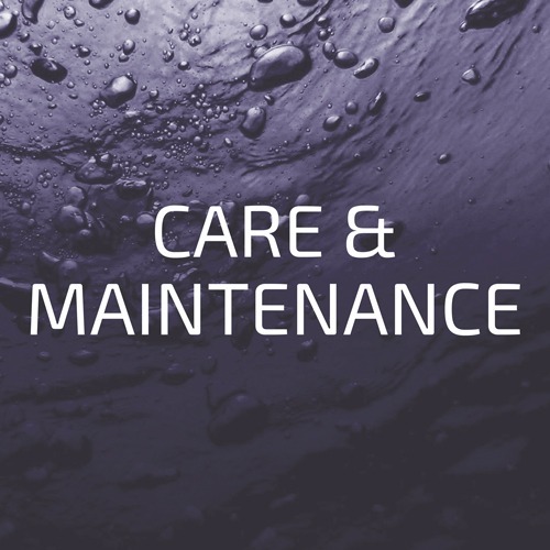 Care & Maintenance